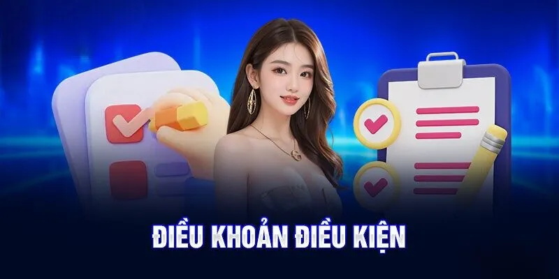 Giải thích tổng quan những điều cần biết về điều khoản điều kiện